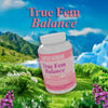 TRUE FEM BALANCE